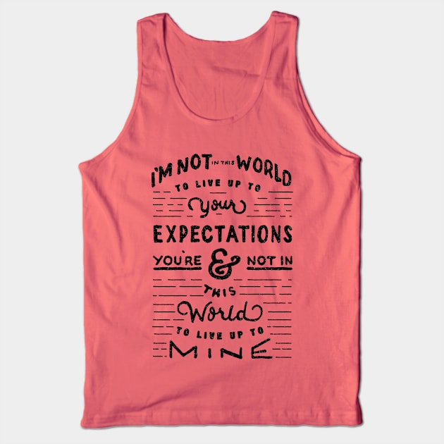 Expectations Tank Top by EddyMumbles